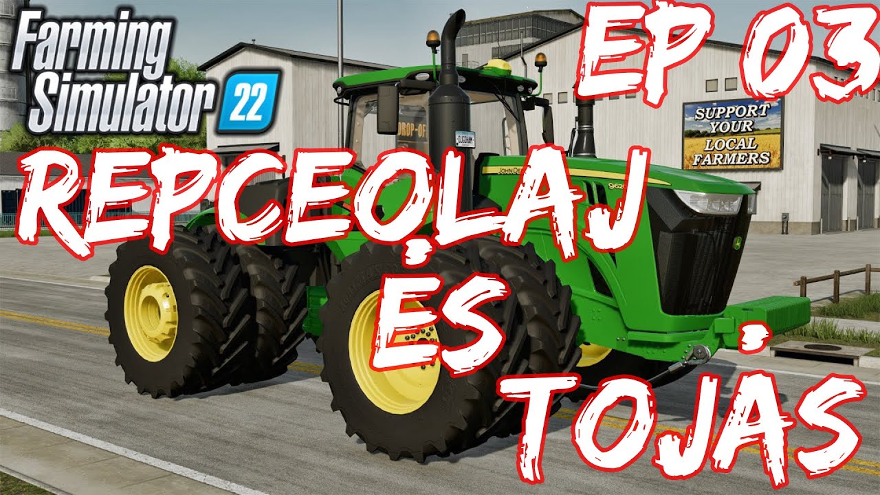 No Signal - FS 22 EP 03, Repceolaj biznisz, toj&aacute;s hegyek, &uacute;j traktor, p&eacute;jz