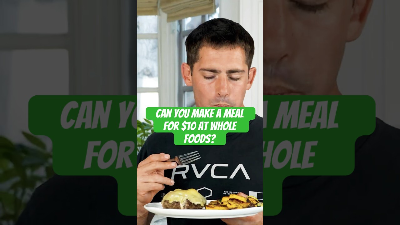 $10 meal from Whole Foods