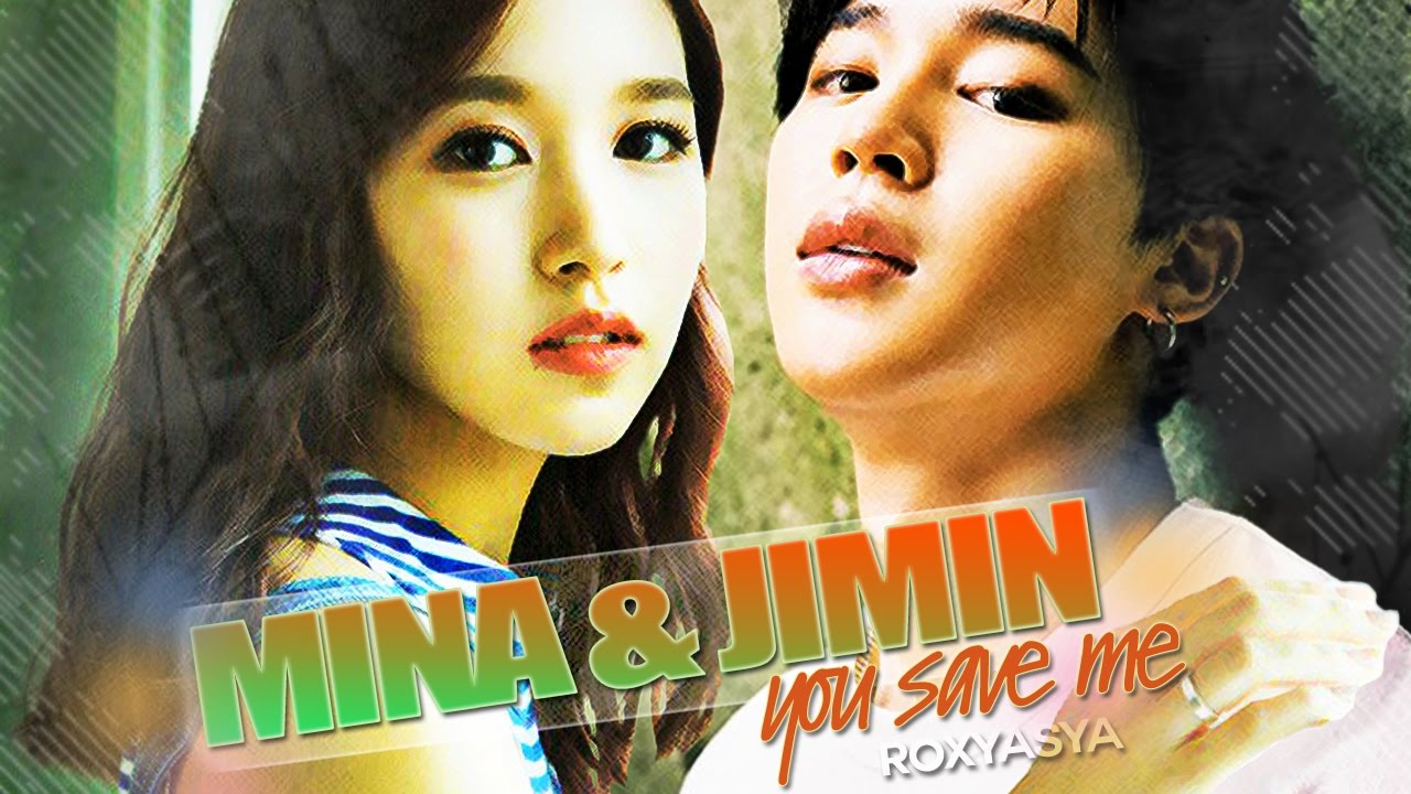 Jimin 🖤 Mina│you save me [ #jimina mv ]