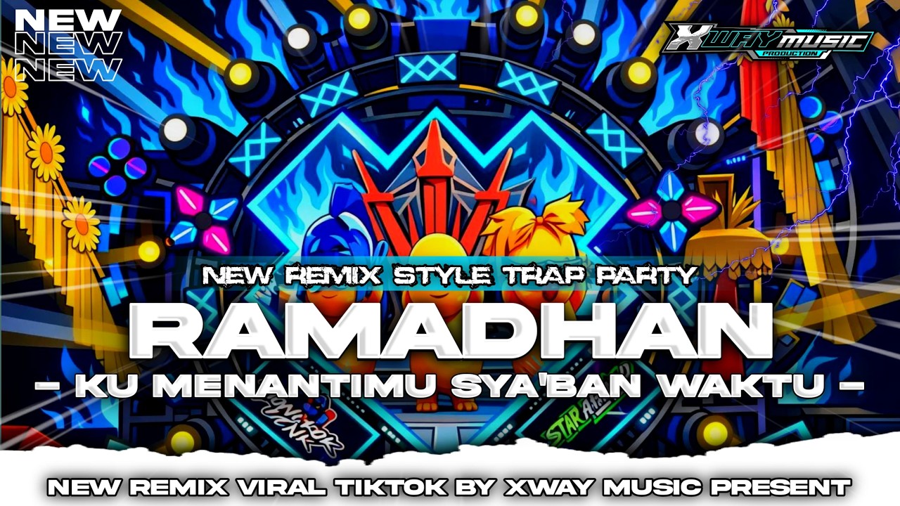 DJ RAMADHAN KU MENANTIMU SYA'BAN WAKTU TRAP PARTY NROTOK FULL BASS  || TERBARU 2026‼️VIRAL