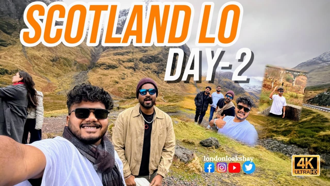 DAY- 2|Scotland Castles & Highlands 😍 | London to Scotland ki| Telugu lo  😍#scotland #londonloakshay