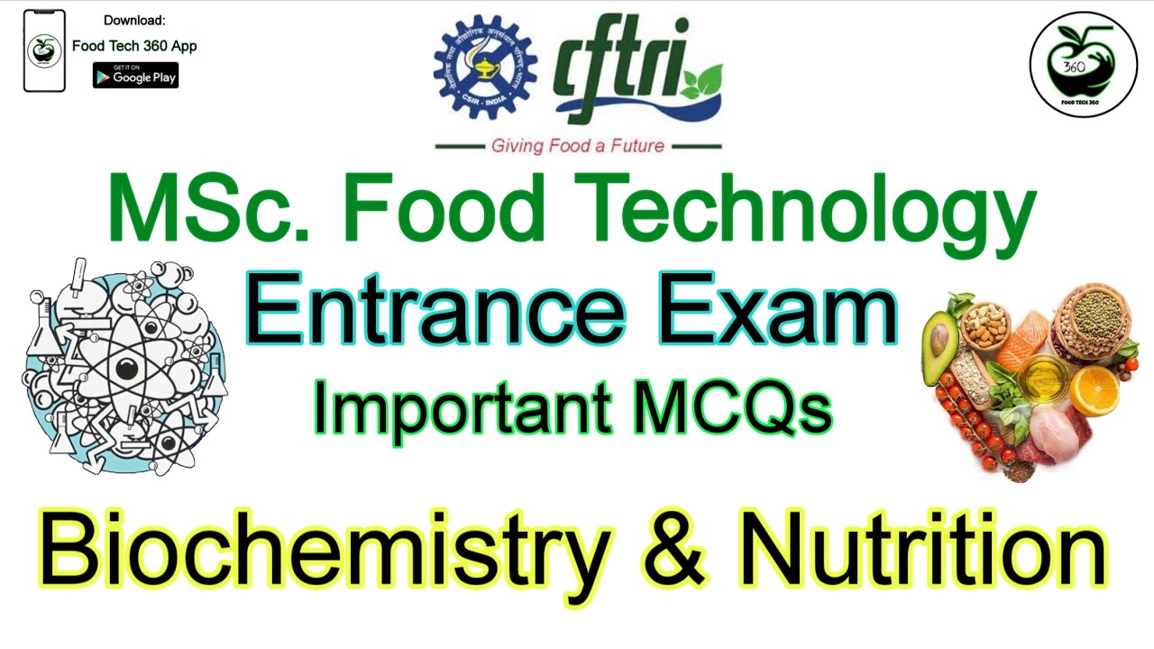 Biochemistry & Nutrition - Important MCQs | CFTRI Entrance Exam | MSc. Food Technology MCQs