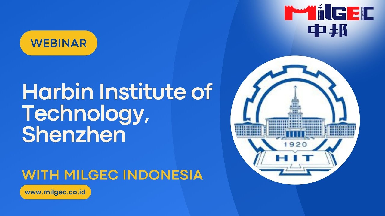 Harbin Institute of Technology (HITSZ) Webinar with MilGEC Indonesia