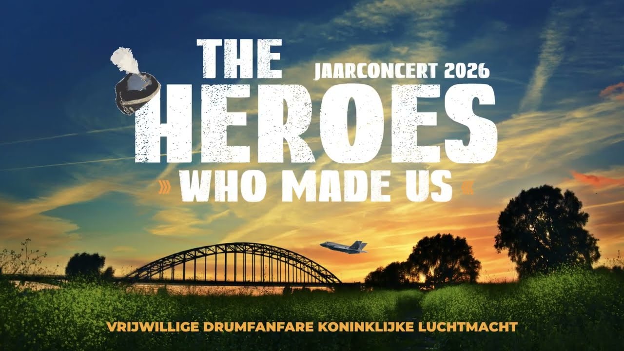 THE HEROES WHO MADE US // Jaarconcert 2026 // Vrijwillige Drumfanfare Koninklijke Luchtmacht
