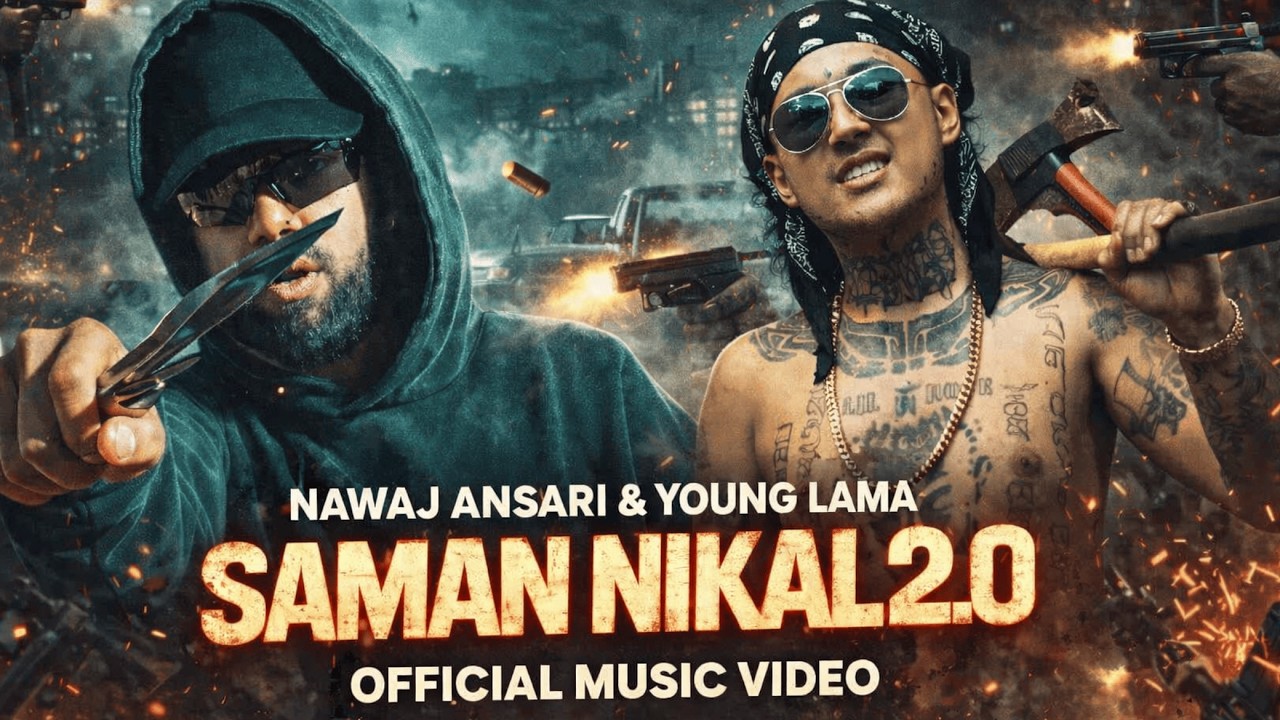 SAMAN NIKAL 2.0 - NAWAJ ANSARI FT YOUNG LAMA | NEPALI RAP SONG 2026