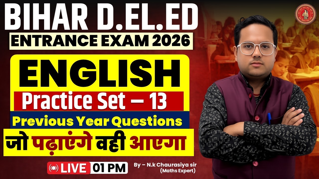 Bihar Deled ENGLISH class 2026 | Bihar Deled English - Practice Set 13 | Deled By N.K Chaurasiya sir