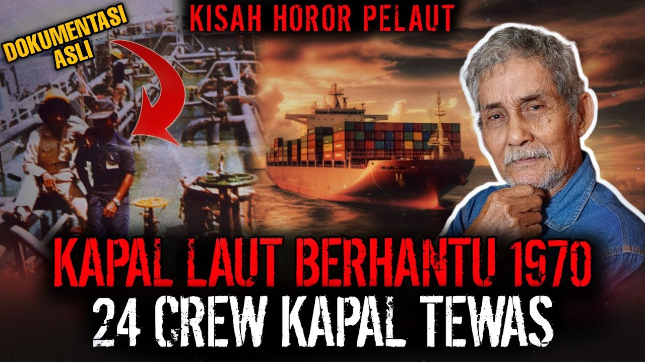 SAKSI HIDUP !! KEJADIAN HOROR DI KAPAL LAUT PALING MENGERIKAN