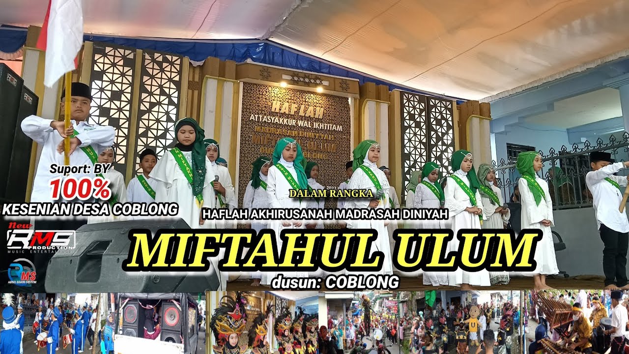 HAFLAH AKHIRUSANAH MADRASAH DINIYAH MIFTAHUL ULUM Dsn: COBLONG