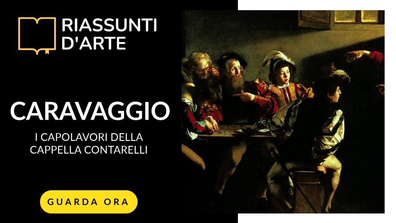 CARAVAGGIO - I Capolavori della Cappella Contarelli