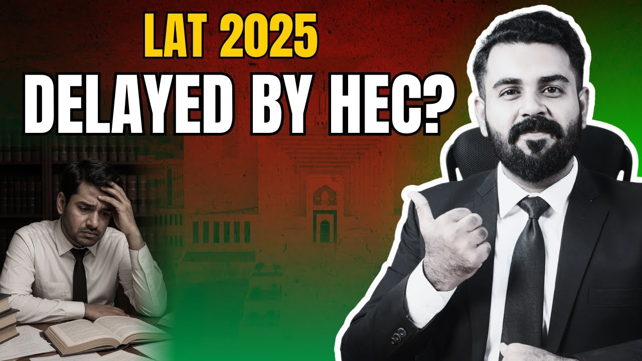 LAT TEST DELAYED | HEC LAT 2025 | THE LAW CHANNEL