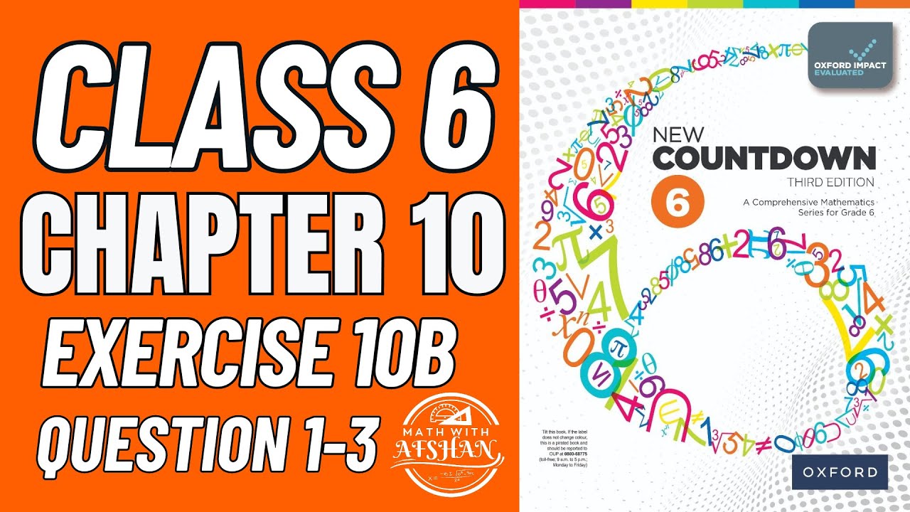 Class 6 Math Exercise 10B Question 1-3 | oxford new countdown third edition | Math with Afshan