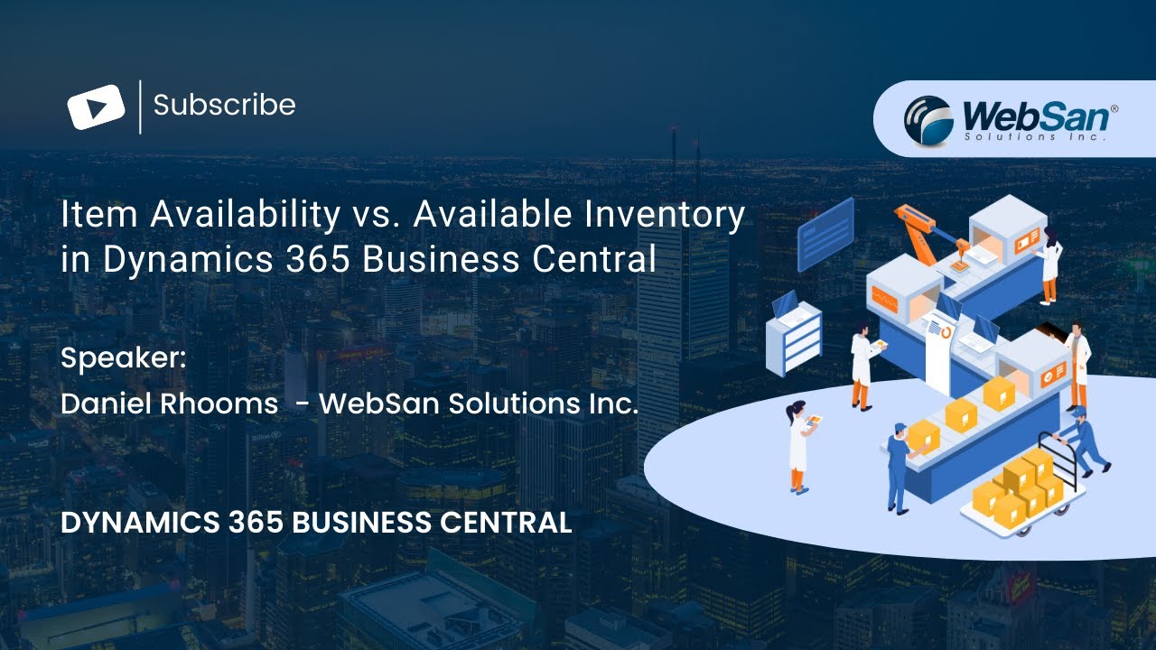 Item Availability vs. Available Inventory in Dynamics 365 Business Central