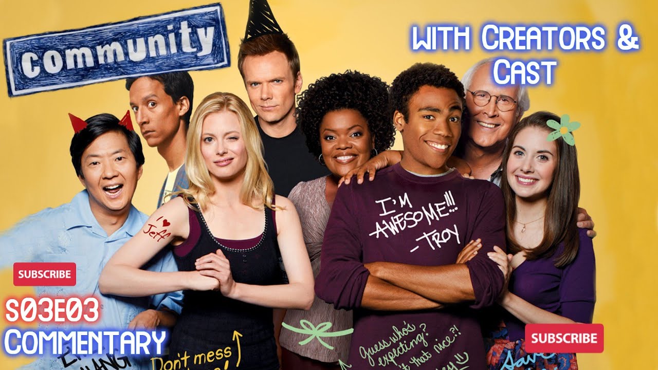 Community - S03E03 | Commentary by Cast & Crew