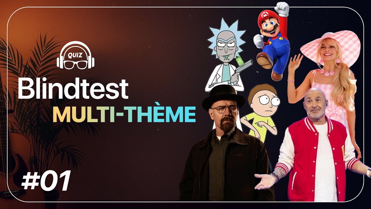 BLIND TEST TOUT GENRE #1 - 60 EXTRAITS (Films, Séries, Jeux Vidéo, Emissions TV...)
