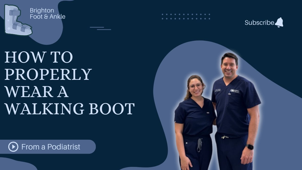 How to Properly Wear a Walking Boot | Podiatrist Tips