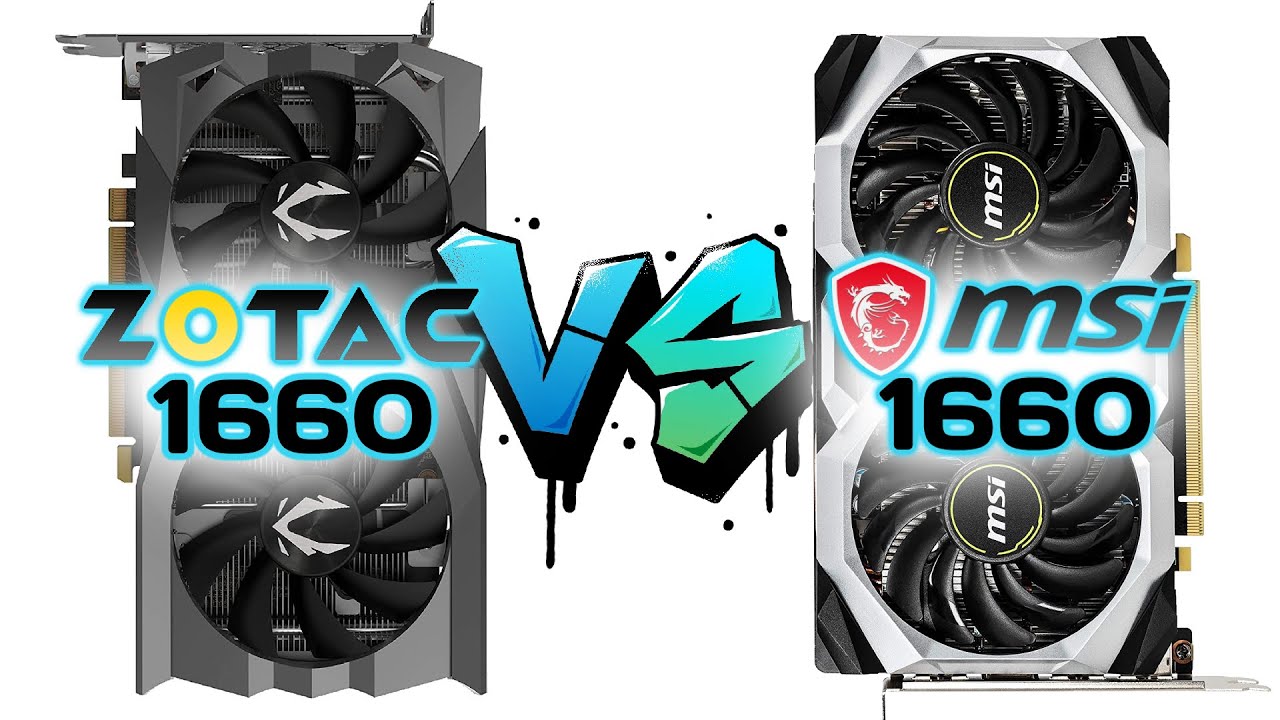 ZOTAC GAMING GeForce GTX 1660 SUPER AMP vs MSI GeForce GTX 1660 Ventus XS OC