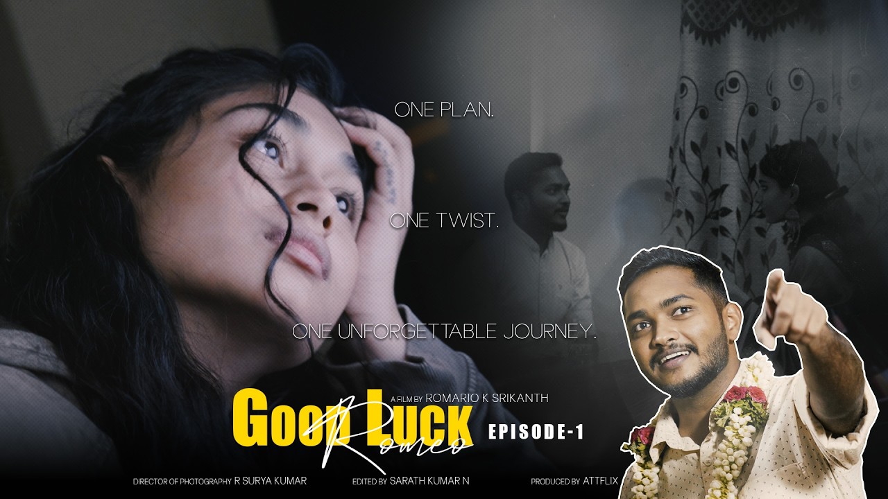 Good Luck Romeo – Episode 1 | Ajith | Revathi | Megha