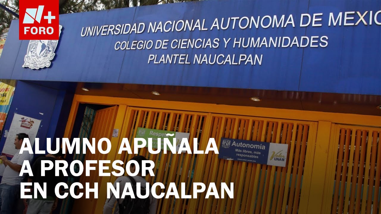 Alumno del CCH Naucalpan ataca a su profesor con arma blanca; clases suspendidas - Paralelo 23