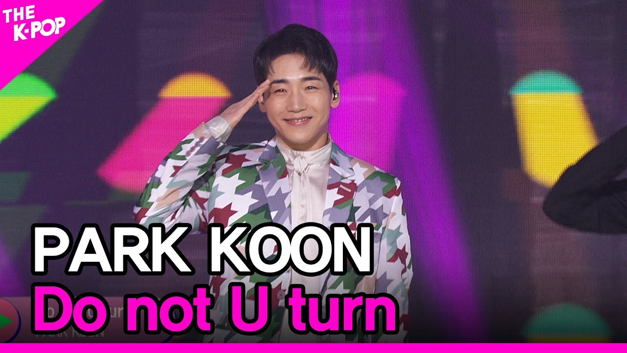 PARK KOON, Do not U turn (박군, 유턴하지마) [THE SHOW 211214]