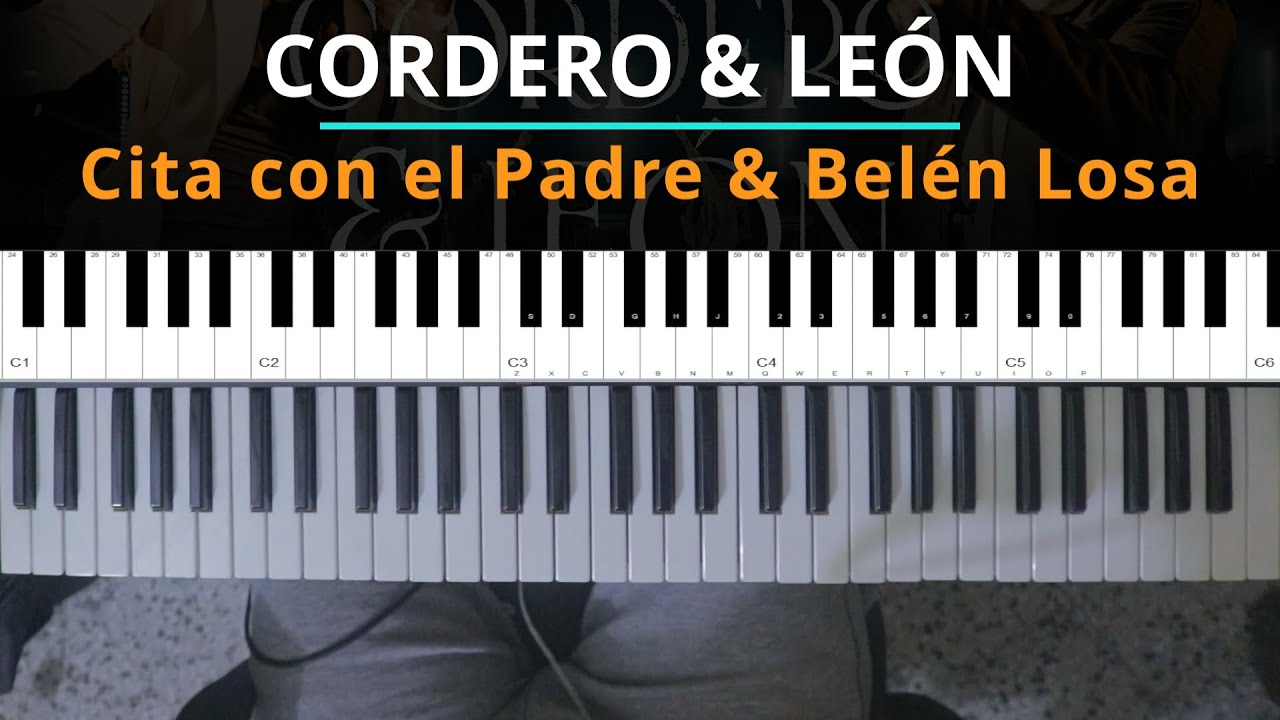 #TUTORIAL CORDERO & LEÓN | Cita con el Padre & Belén Losa |Kevin Sánchez Music|