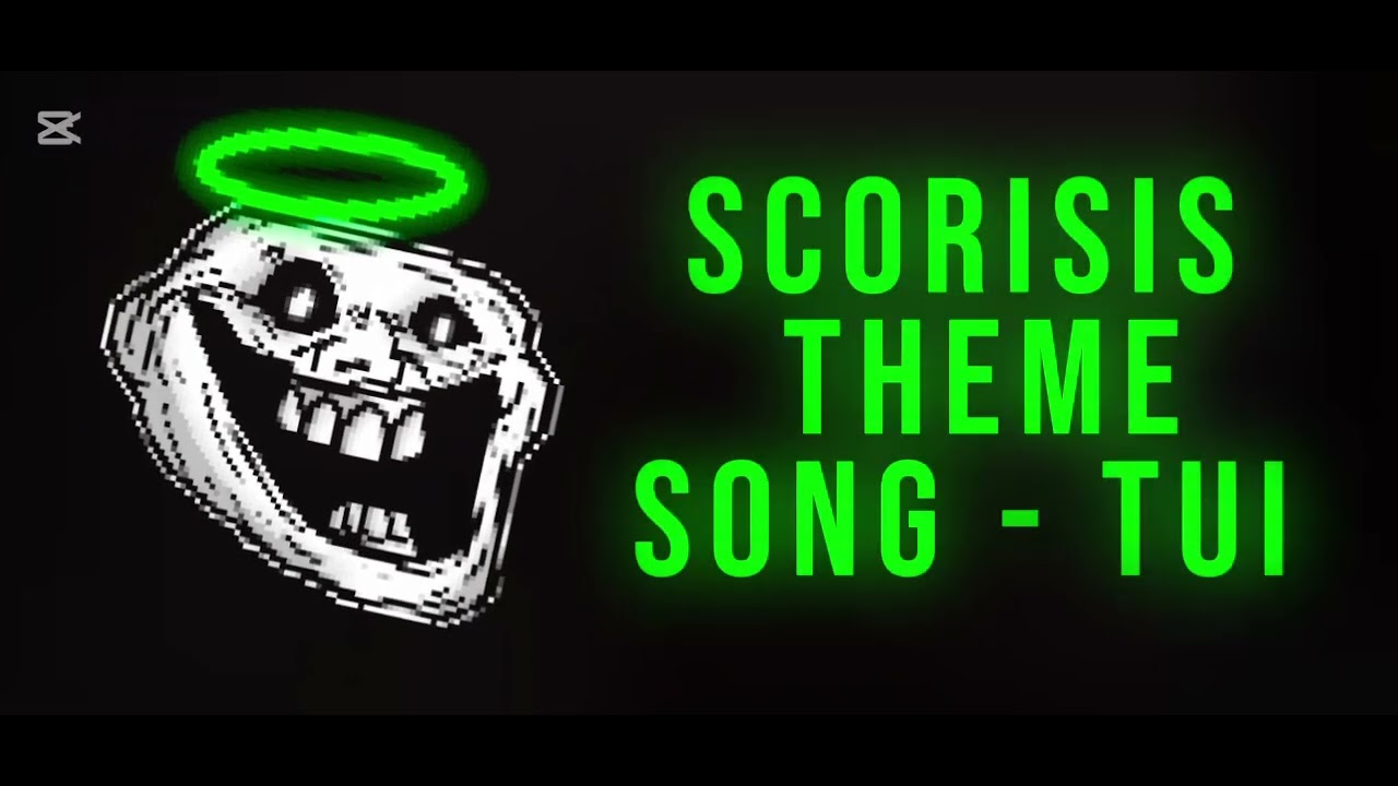 (Trollge universe incident) Scorosis theme song - TUI