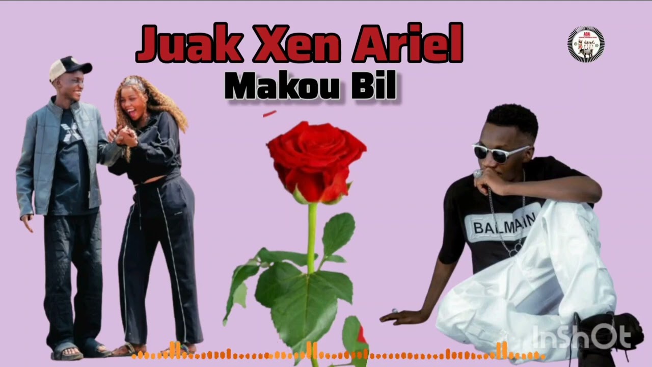 Makou Bil- Juak Xen Ariel (New song Out) SSD
