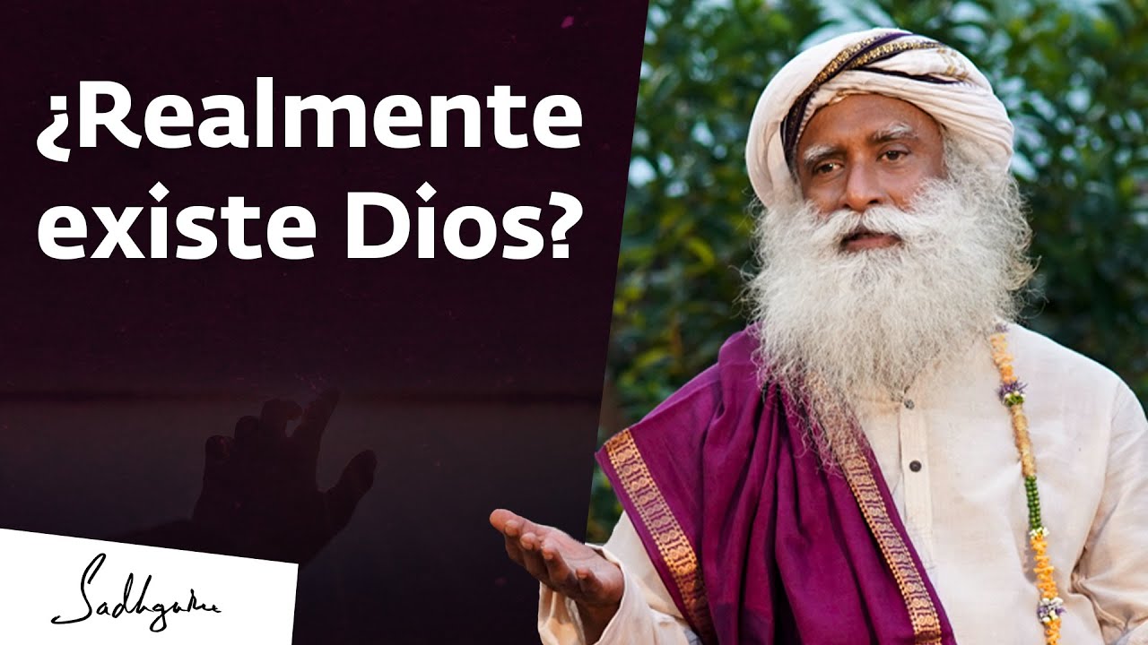 ¿Realmente existe Dios? | Sadhguru