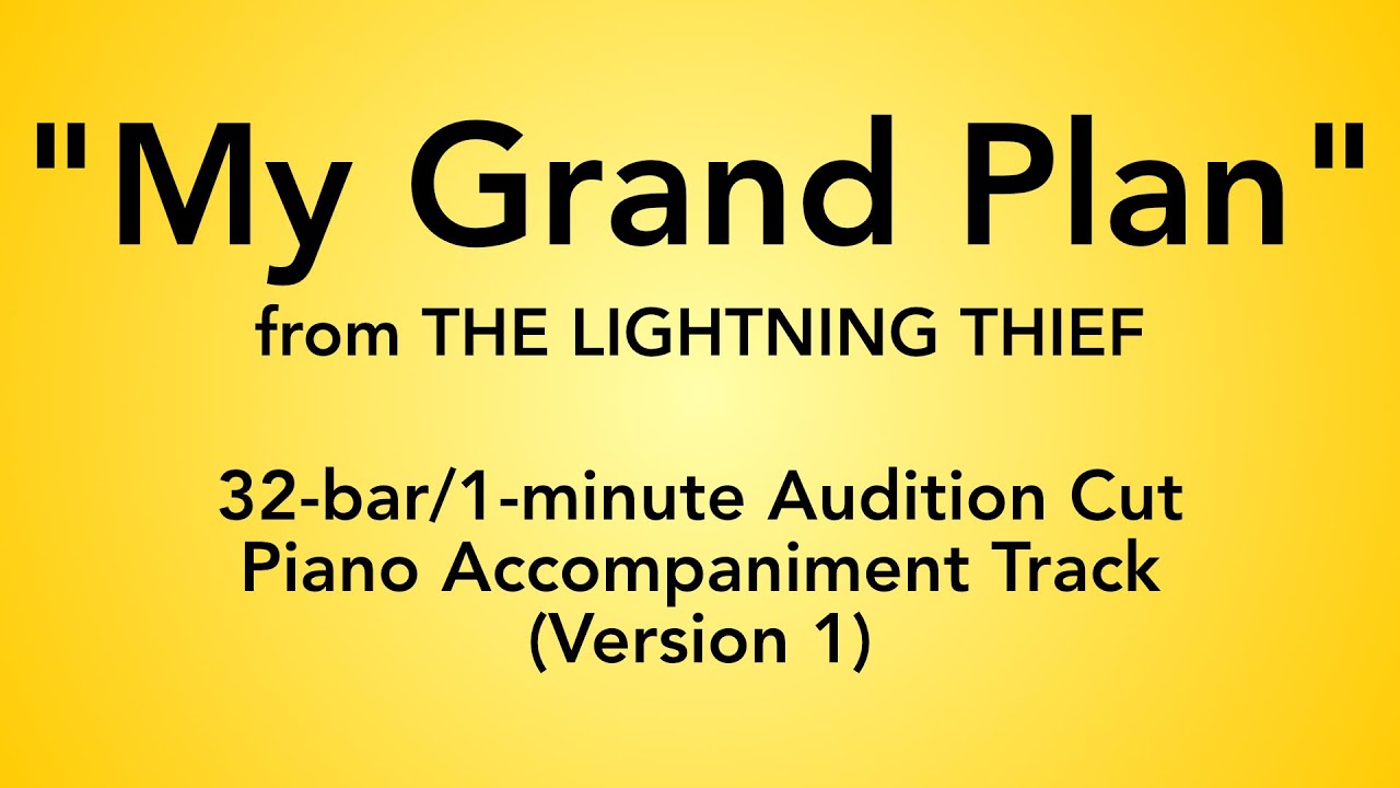 My Grand Plan (32-bar/1-minute Audition Cut) | The Lightning Thief - Piano Accompaniment, Version 1