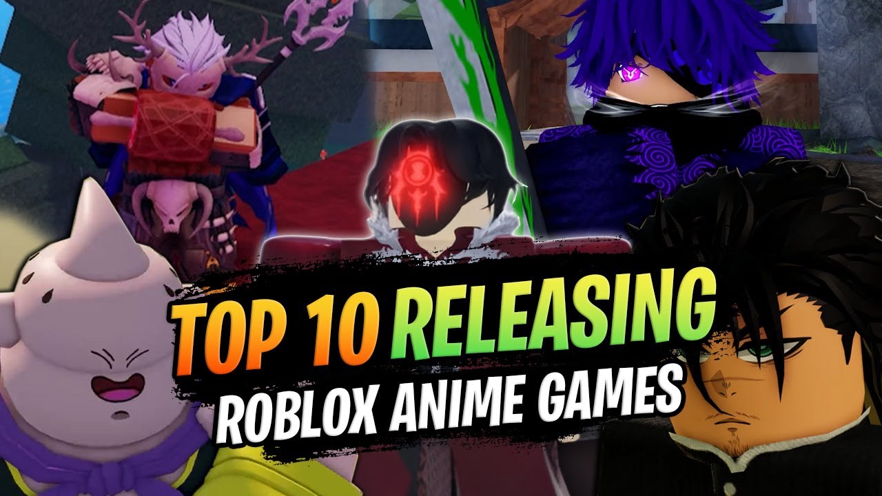Top 10 Upcoming Roblox Anime Games RELEASING In 2025