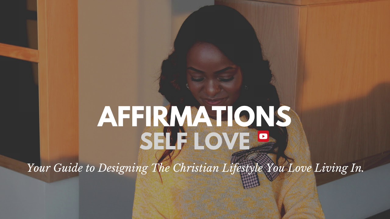 Affirmations |  for Self love