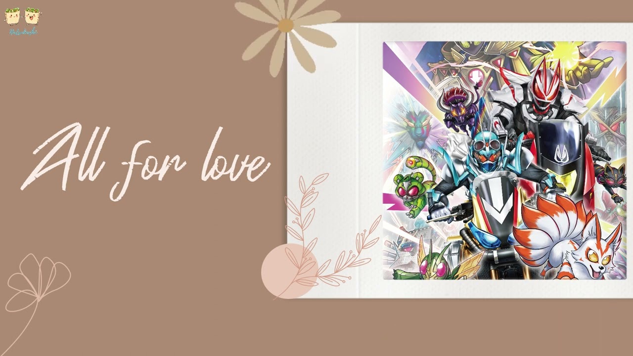 All for love - Kamen Rider Gotchard × Geats Movie ED (Full ver) | blank paper | Vietsub - Engsub