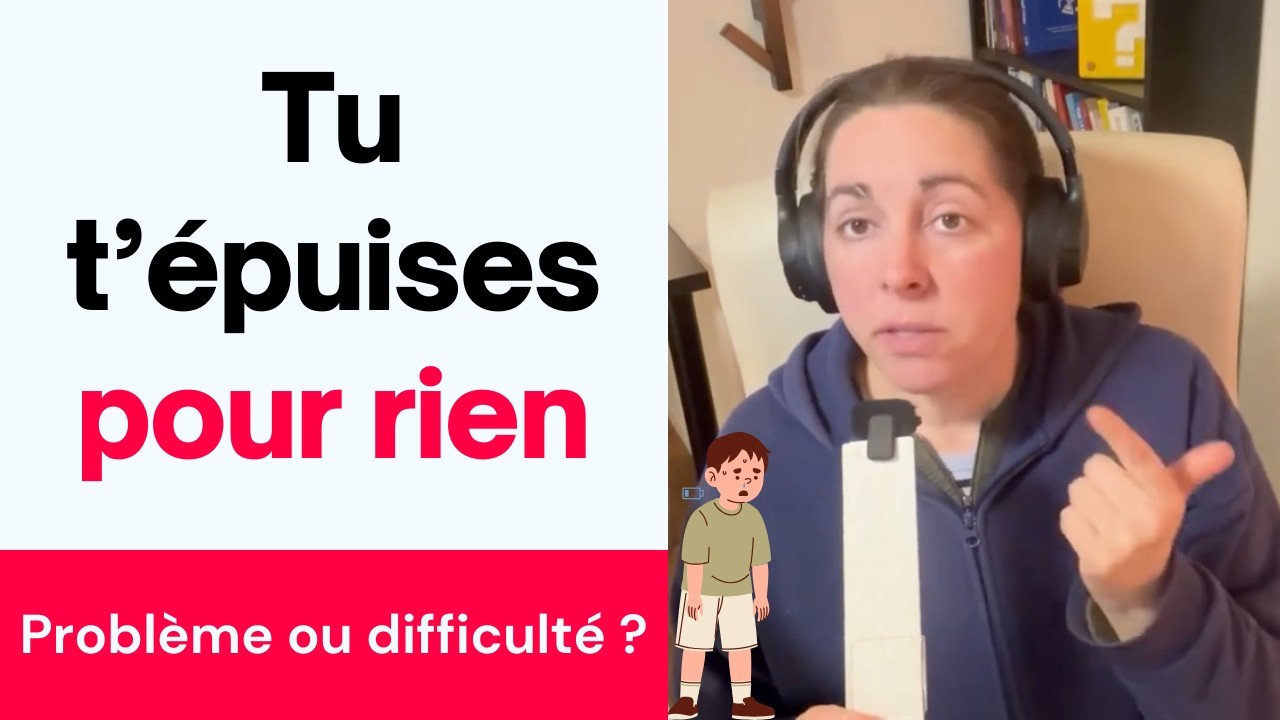 Problème ou difficulté ? La confusion qui t’épuise sans que tu le voies