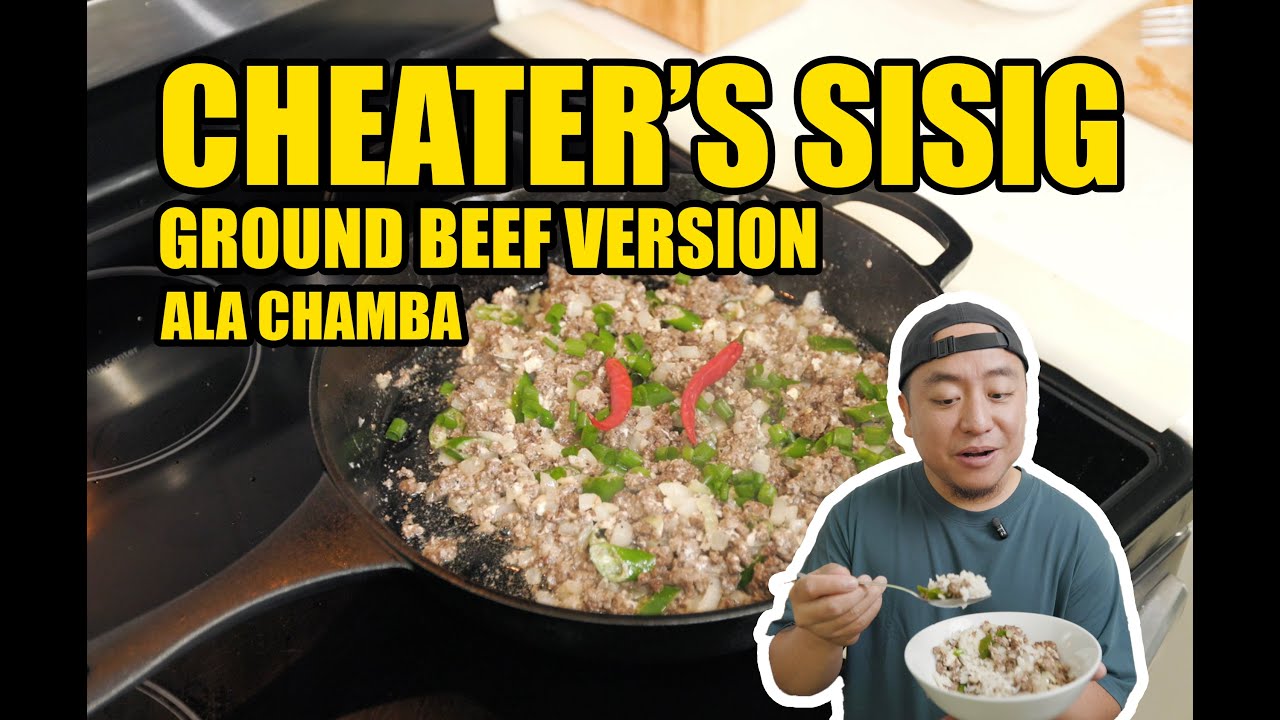 CHEATER'S SISIG (GROUND BEEF VERSION) | Chef Chamba