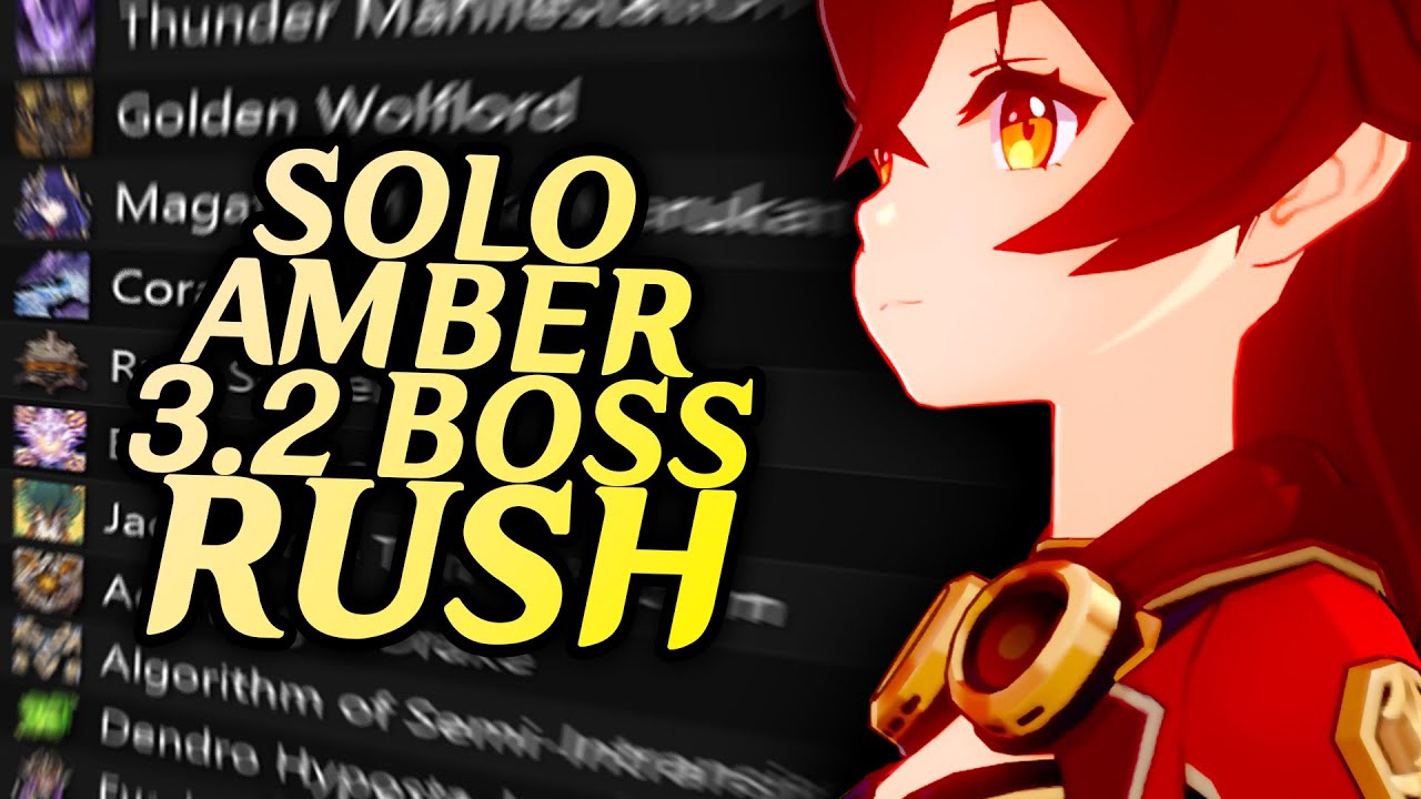 SOLO AMBER FIGHTS EVERY BOSS IN GENSHIN 3.2