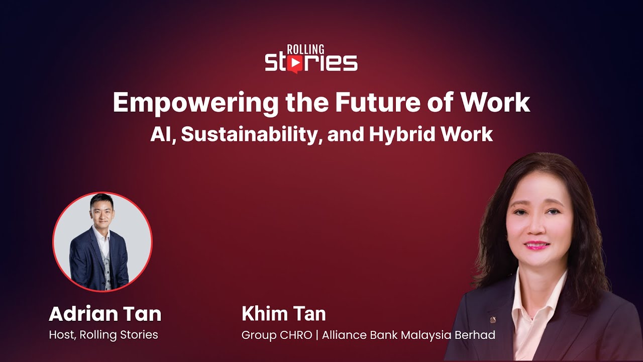 Future of Work: AI, Sustainability & Hybrid Work Strategies | Khim Tan | Rolling Stories