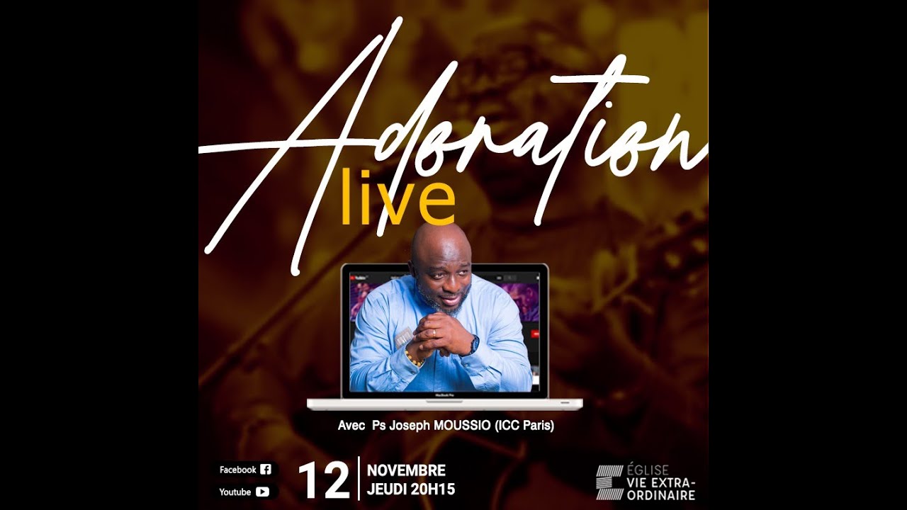 Temps d'adoration avec Ps Joseph MOUSSIO!!!