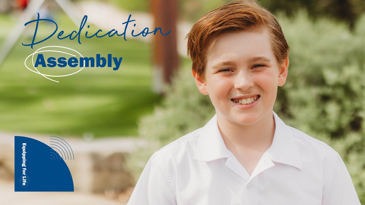 Dedication Assembly 2026