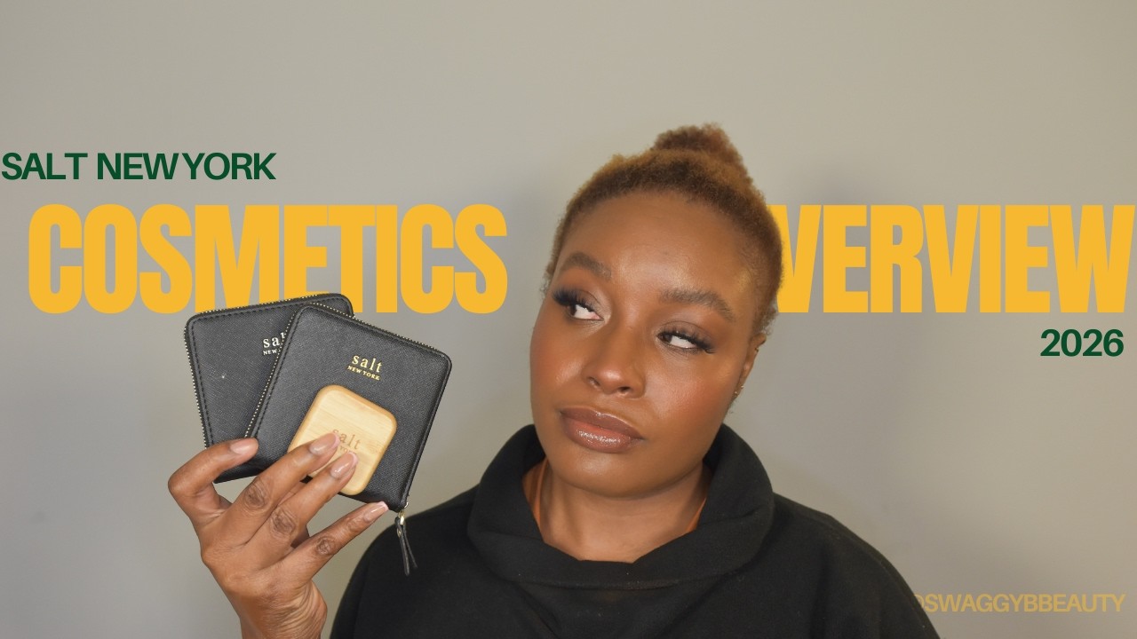 Salt New York Cosmetics Overview | Featuring Hannah Louise Collab