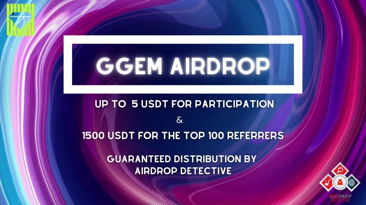 🕵🏻&zwj;♂️ GGEM Airdrop | 🏆Total Airdrop Pool: 3000 USDT #airdrop #bitcoin