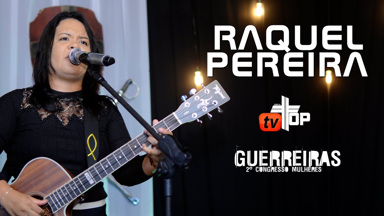♪ Raquel Pereira | 2º Congresso de Mulheres | Igreja TOP