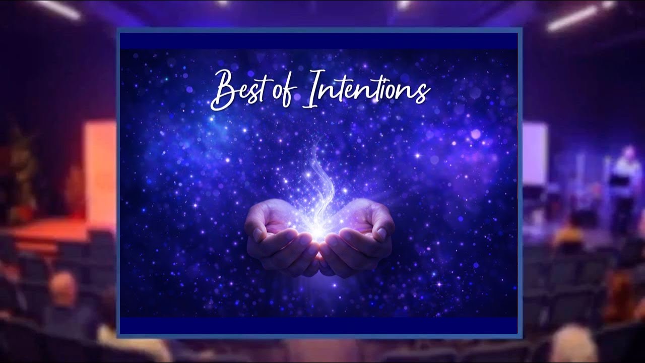 Best of Intentions