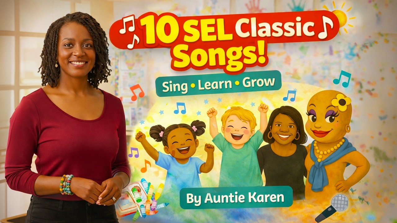 Sing, Learn & Grow!  20 mins 10 SEL Classic Songs for Kids | Auntie Karen