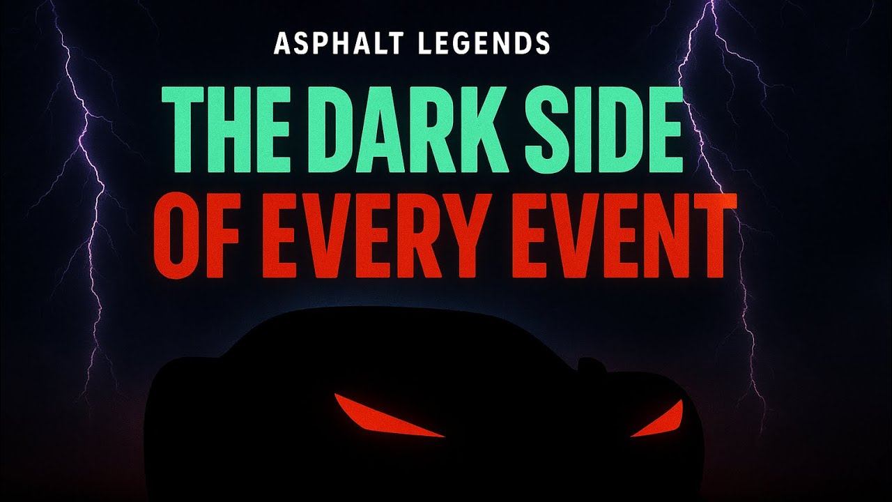 Темная сторона каждого события в Asphalt Legends...