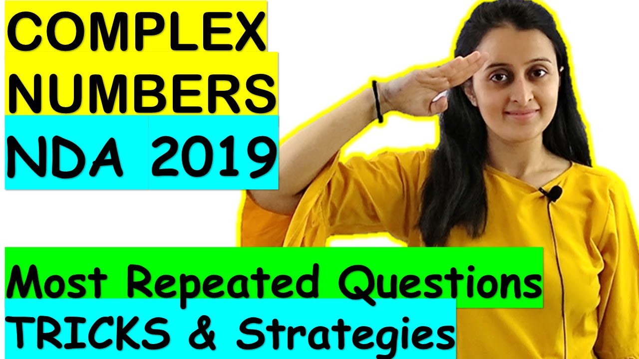 NDA 2021 COMPLEX  NUMBERS-MOST REPEATED Questions-HINDI & ENGLISH / Past year Qs tricks & strategies