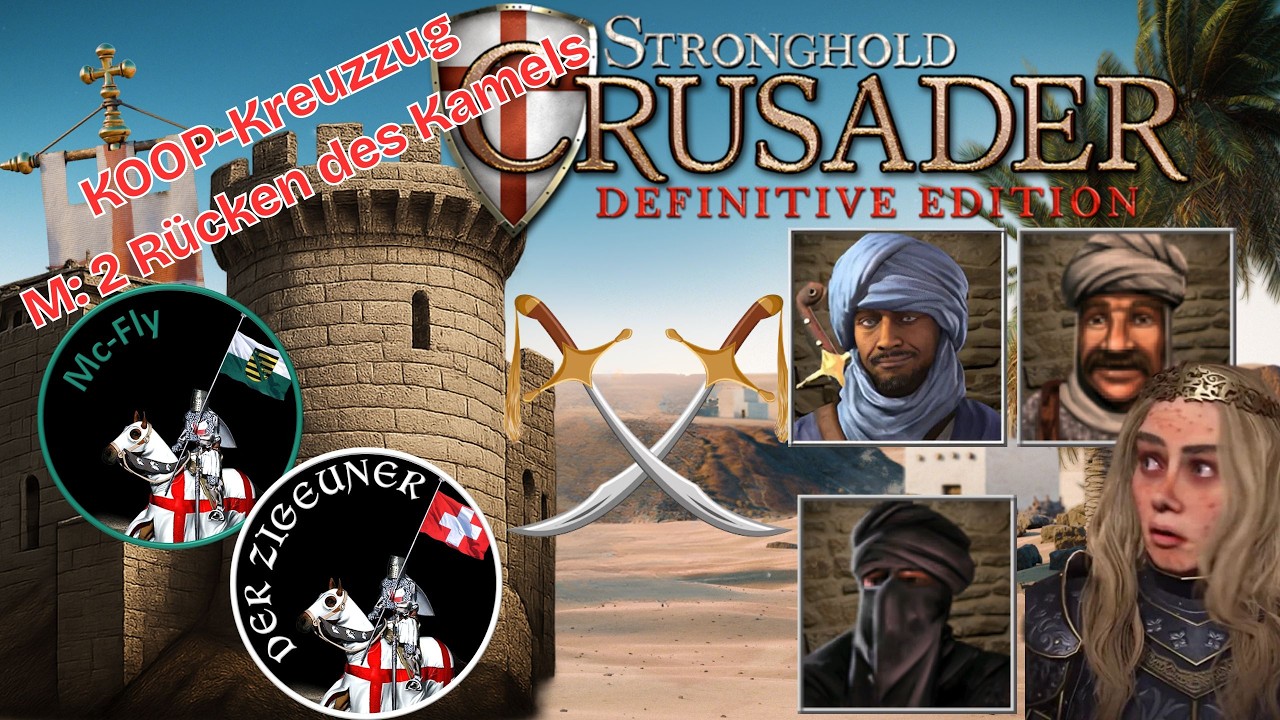 2. KOOP-Kreuzzug | M02: Rücken des Kamels | Stronghold Crusader - Definitive Edition
