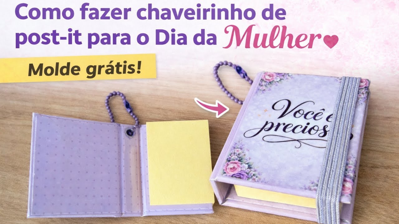Como fazer chaveiro de post-it para o dia da mulher - MOLDE GR&Aacute;TIS