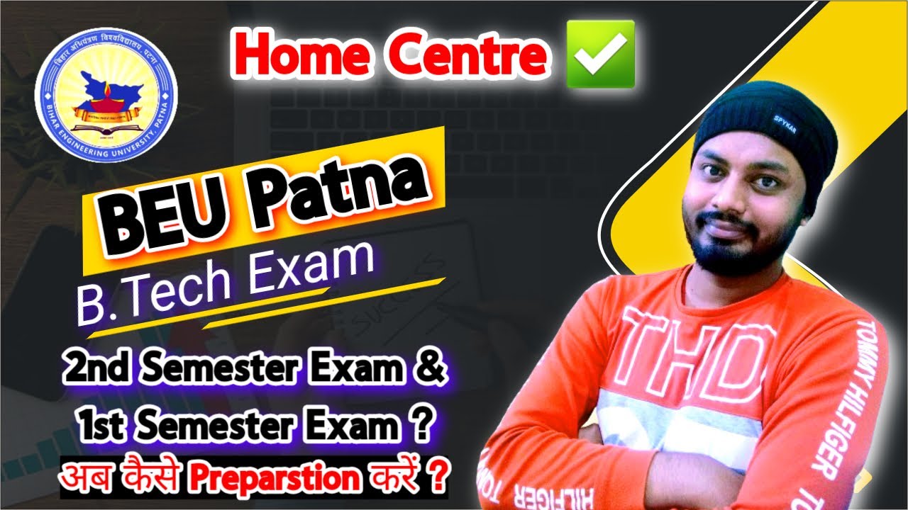 BEU Patna B.Tech 1st & 2nd Semester EXAM 2024 #beupatna #biharengineeringuniversity #jee2025