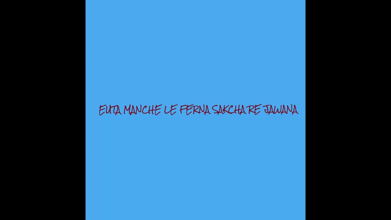 KAVI G | EUTA MANCHE LE FERNA SAKCHA RE JAWANA | Prod.@ruthlexxNp 