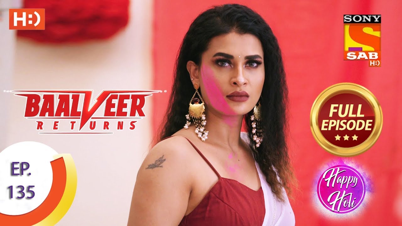 Baalveer Returns - Ep 135 - Full Episode - 16th March 2020