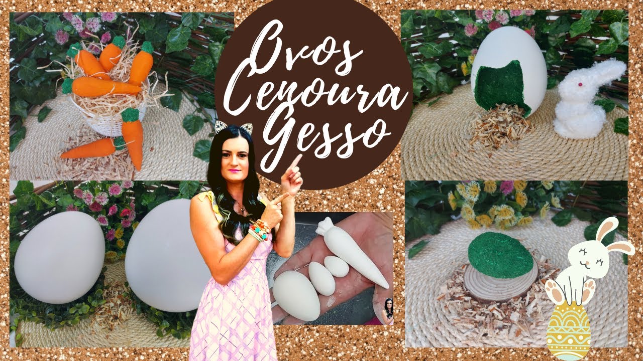 Como fazer ovos de páscoa e cenouras de gesso| Top em Orlando